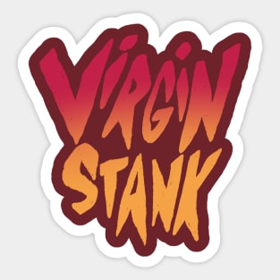 Virgin Stank Sticker